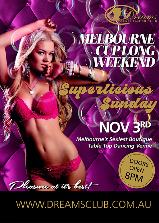 Superlicious Sunday @ Dreams | Melbourne Cup Long Weekend Celebrations